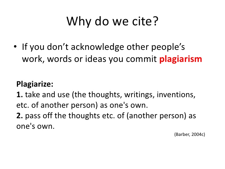 Why do we cite the work of others?